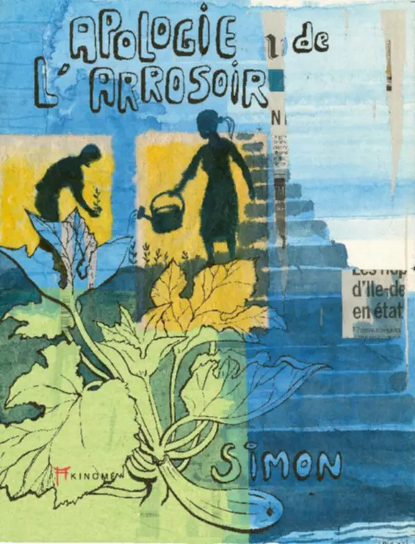 Simon, Apologie de l’arrosoir, Paris : Akinomé, 2020.